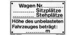 Resopal-Schild "Wagen-Nr. ___, //___ Sitzplätze, //___ Stehplätze, Höhe des..."