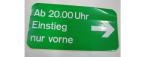 Aufkleber "Ab 20.00 Uhr Einstieg nur vorne"